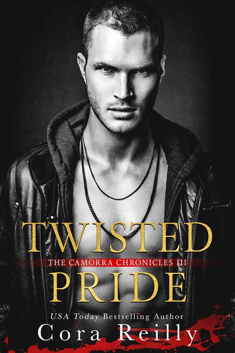 It is a The Camorra Chronicles Series Novel. . Twisted pride pdf